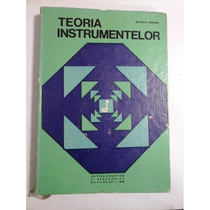 TEORIA INSTRUMENTELOR - WILHELM DEMIAN